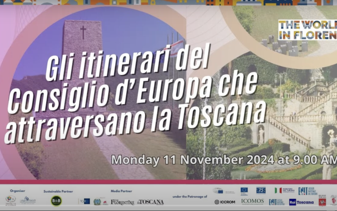 Los Itinerarios Culturales del Consejo de Europa que atraviesan la Región Toscana: perspectivas y accesibilidad